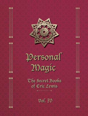 Personal Magic 4 by Eric C. Lewis