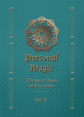Personal Magic 5 by Eric C. Lewis