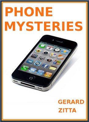Phone Mysteries by Gerard Zitta