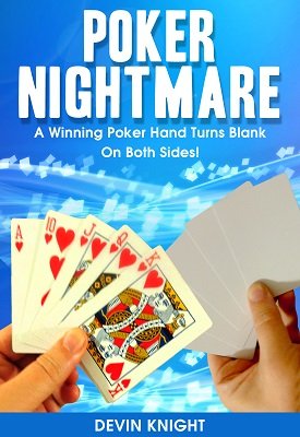 Poker Nightmare by Devin Knight