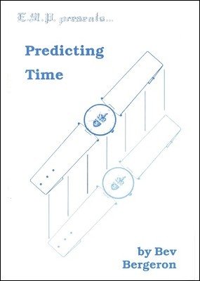 Predicting Time by Bev Bergeron