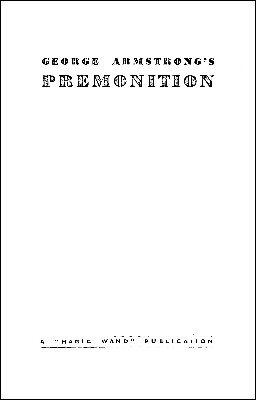 Premonition: an amazing mental card routine by George Armstrong
