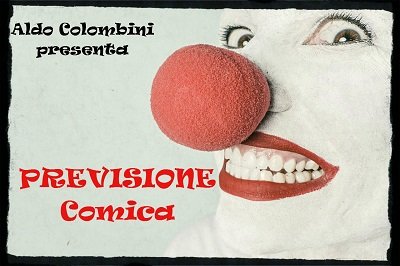 Previsione Comica by Aldo Colombini