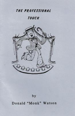 The Professional Touch by Donald "Monk" Watson