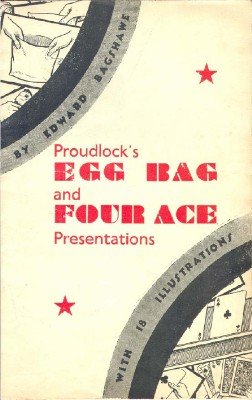 Proudlock's Egg Bag and Four Ace Presentations by Edward Bagshawe