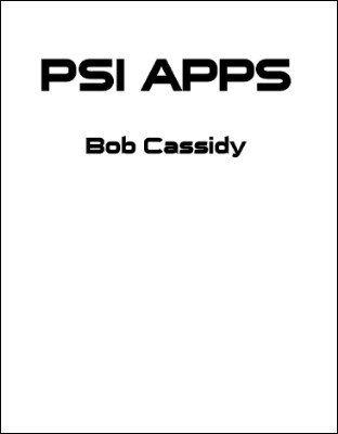 Psi Apps by Bob Cassidy