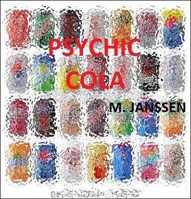 Psychic Cola by Maurice Janssen