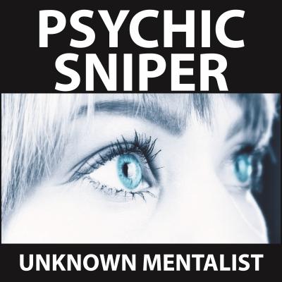 Psychic Sniper by Unknown Mentalist