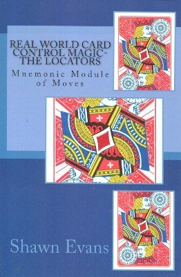 Real-World Card Control Magic: The Locators (Mnemonic Module of Moves) by Shawn Evans