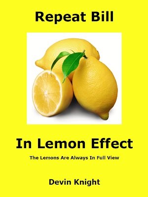 Repeat Bill in Lemon Effect (Version 1) by Devin Knight