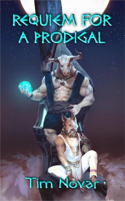 Requiem for a Prodigal by Tim Novar