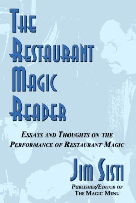 The Restaurant Magic Reader by Jim Sisti
