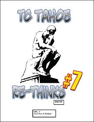 TC Tahoe Re-Thinks Vol. 7: Seven Keys to Baldpate by TC Tahoe