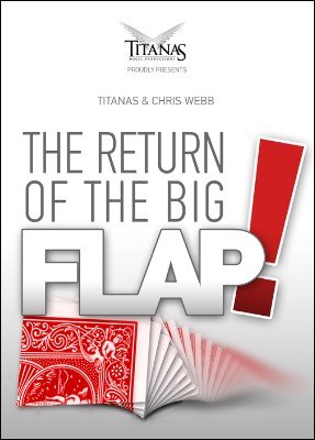 The Return of the Big Flap by Chris Webb & Titanas