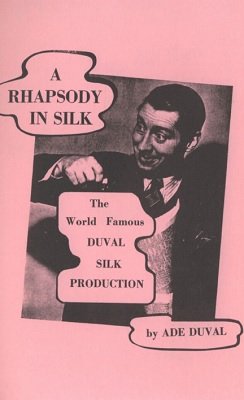 A Rhapsody in Silk by Ade Duval