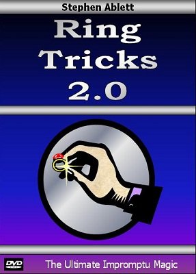 Ring Tricks 2.0 by Stephen Ablett