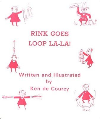 Rink Goes Loop La-La by Ken de Courcy
