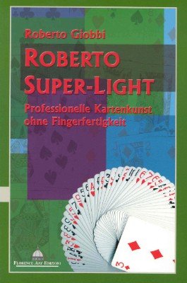 Roberto Super-Light by Roberto Giobbi