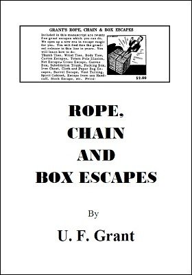 Rope, Chain and Box Escapes by Ulysses Frederick Grant