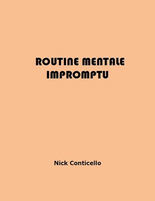 Routine Mentale Impromptu (Italian) by Nick Conticello