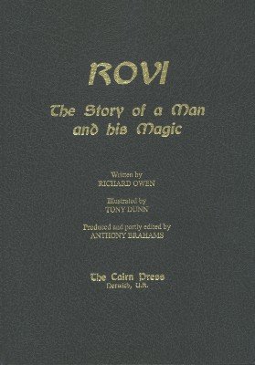 Rovi: The Story of a Man and his Magic by Richard Owen
