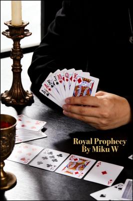 Royal Prophecy by Miku W.