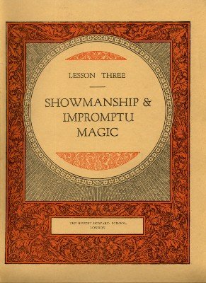 Rupert Howard Magic Course: Lesson 03: Showmanship and Impromptu Magic by Rupert Howard