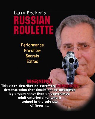 Russian Roulette by Larry Becker