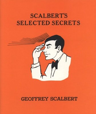 Scalbert's Selected Secrets (used) by Geoffrey Scalbert
