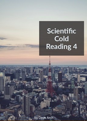 Scientific Cold Reading 4 by Dave Arch