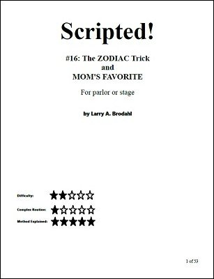 Scripted #16: Zodiac and Mom's Favorite by Larry Brodahl