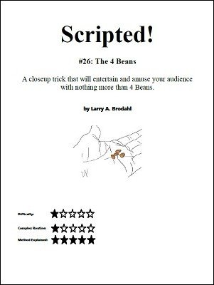 Scripted #26: Four Beans by Larry Brodahl