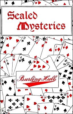 Sealed Mysteries by Burling Hull