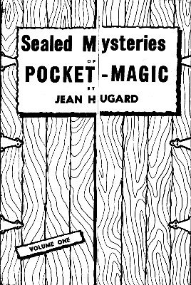 Sealed Mysteries of Pocket Magic by Jean Hugard