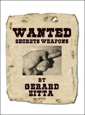 Secrets' Weapons by Gerard Zitta