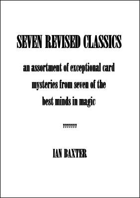Seven Revised Classics by Ian Baxter