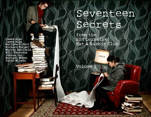 Seventeen Secrets Volume 1 by James Alan