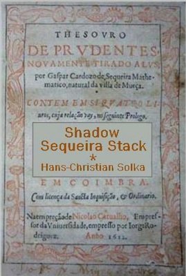 Shadow Sequeira Stack (German) by Dr. Hans-Christian Solka