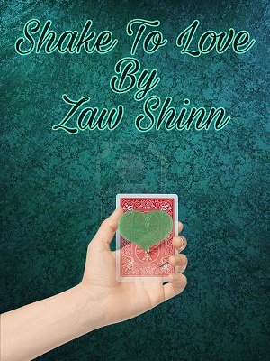 Shake to Love by Zaw Shinn