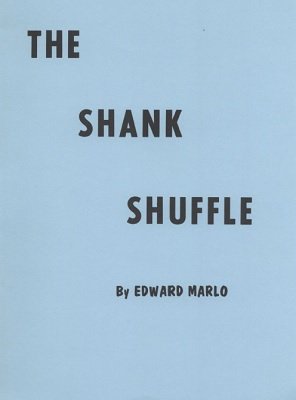 The Shank Shuffle by Edward Marlo