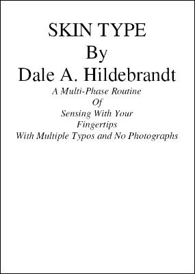 Skin Type by Dale A. Hildebrandt