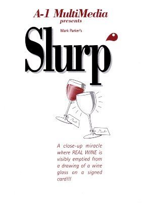 Slurp (for resale) by Mark Parker