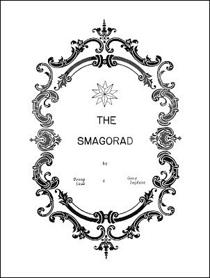 The Smagorad by Gary Inglese & Dennis Laub