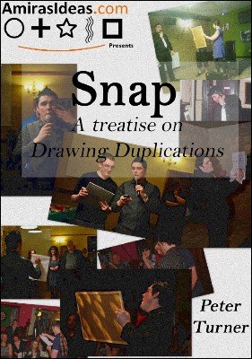 Snap: A Treatise on Drawing Duplications by Peter Turner