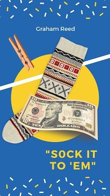Sock It To 'Em by Graham Reed