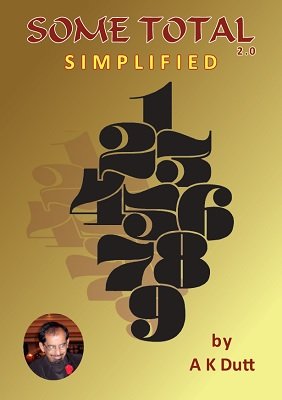 Some Total 2.0: Simplified by A. K. Dutt