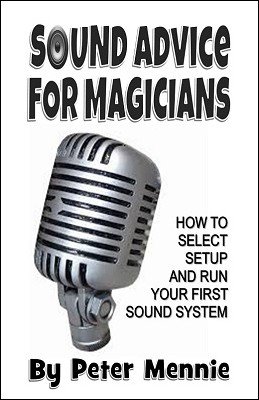 Sound Advice for Magicians by Peter Mennie