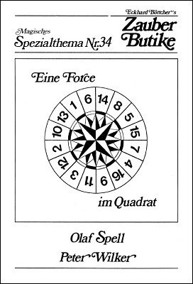 Magisches Spezialthema Nr. 34: Eine Force im Quadrat by Olaf Spell & Peter Wilker