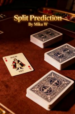 Split Prediction by Miku W.