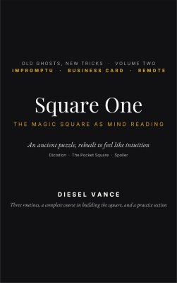 Product image of Square One: The Magic Square as Mind Reading by Diesel Vance